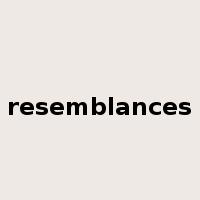 resemblances是什么意思