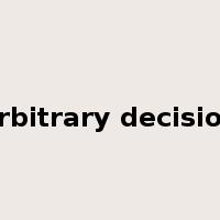 arbitrary decision是什么意思
