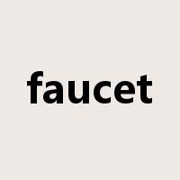 faucet是什么意思