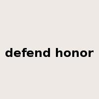 defend honor是什么意思
