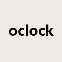 oclock是什么意思