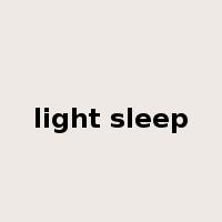 light sleep是什么意思