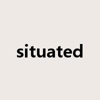 situated是什么意思