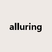 alluring是什么意思