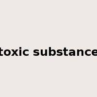 toxic substance是什么意思