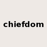 chiefdom是什么意思