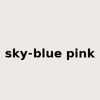 sky-blue pink是什么意思