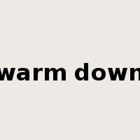 warm down是什么意思