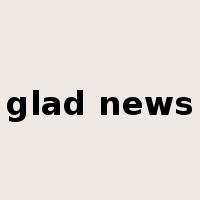glad news是什么意思