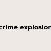 crime explosion是什么意思