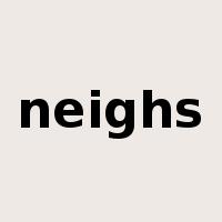 neighs是什么意思