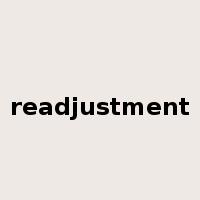 readjustment是什么意思