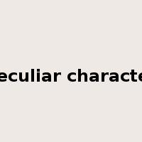 peculiar character是什么意思