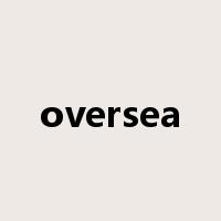 oversea是什么意思