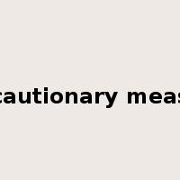 precautionary measure是什么意思
