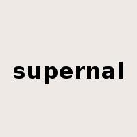 supernal是什么意思