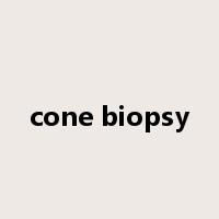 cone biopsy是什么意思