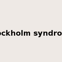 Stockholm syndrome是什么意思