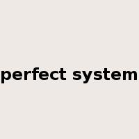 perfect system是什么意思