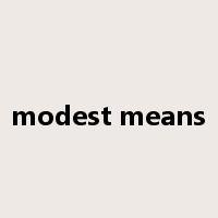 modest means是什么意思