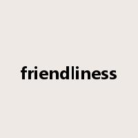 friendliness是什么意思