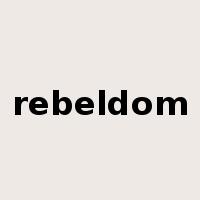 rebeldom是什么意思