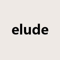 elude是什么意思