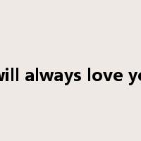 i will always love you是什么意思