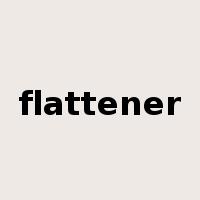 flattener是什么意思