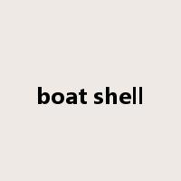 boat shell是什么意思