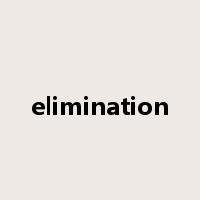 elimination是什么意思