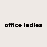 office ladies是什么意思