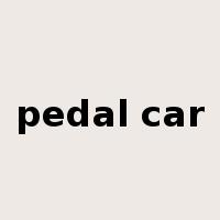 pedal car是什么意思