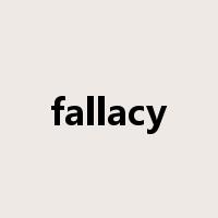 fallacy是什么意思