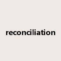 reconciliation是什么意思