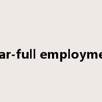 near-full employment是什么意思