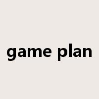 game plan是什么意思