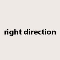 right direction是什么意思