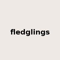 fledglings是什么意思