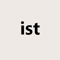 ist是什么意思