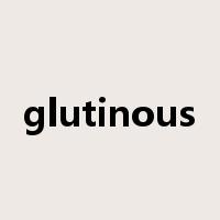 glutinous是什么意思