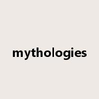 mythologies是什么意思