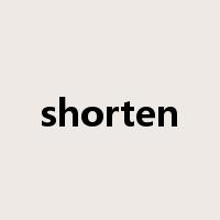 shorten是什么意思