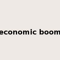 economic boom是什么意思