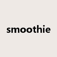 smoothie是什么意思