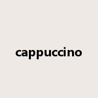 cappuccino是什么意思