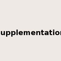 supplementation是什么意思