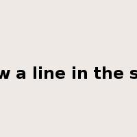 draw a line in the sand是什么意思
