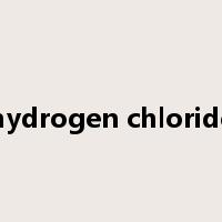 hydrogen chloride是什么意思