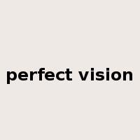 perfect vision是什么意思